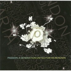 Passion 2008 - A Generation United For His Renown (CD)